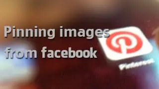 How to pin images from Facebook on Pinterest