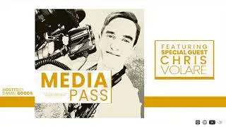 Media Pass - Chris Volare [Podcast]