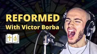 REFORMED Metal (With Victor Borba)