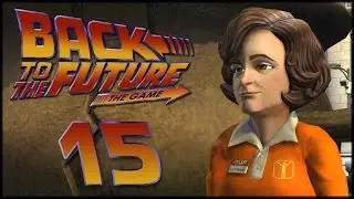 Back To The Future: The Game - Episode 15 | Mom's A Drunk