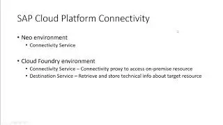 Part 4: SAP Cloud Platform Connectivity (Connecting to On-Premise systems)