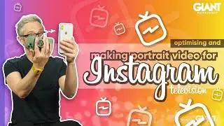 How To Film And Edit Video For Instagram's IGTV
