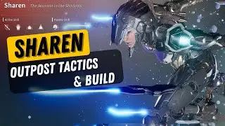 The First Descendants - Sharen outpost Tactics