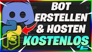 Discord Bot ERSTELLEN & HOSTEN KOSTENLOS (EINFACHSTE Methode) | Tutorial Ecke