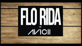 The Levels - (Flo Rida vs. Avicii) (Remix by Redux)