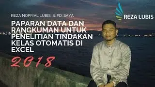 PAPARAN DATA DAN RANGKUMAN UNTUK PENELITIAN TINDAKAN KELAS OTOMATIS DI EXCEL