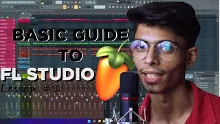 BASIC GUIDE TO FL STUDIO | QUICK 18 TIPS | URDU/HINDI TUTORIAL | Ali Shah Karim