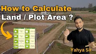 How To Calculate Land / Plot Area ?