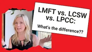 MFT vs. LPCC vs. LCSW: How to decide which path to becoming a therapist is right for you!