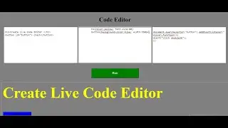 Create a JS/HTML/CSS Live Code Editor like JSFiddle, Codepen | HTML CSS Tutorial