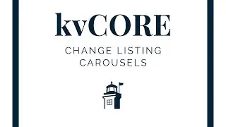 KvCORE tutorial: how to update listing carousels on your website to show manual listings, solds, etc