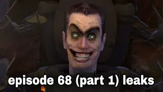 skibidi toilet 68 (part 1) leaks