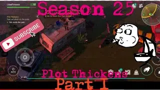 Last day on earth - season 25 PLOT THICKENS PART 1 FULL MISSION AND SUB TASKS LDOE