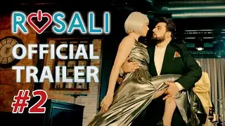 Rosali 🎬 -  Official Trailer #2 | Ռոզալի - Թրեյլեր #2