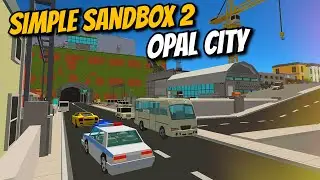 Simple Sandbox 2 Opal City Map