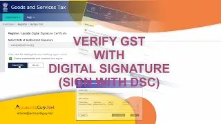 GST Registration Enrolment in India - Part 3 (Digital Sign)