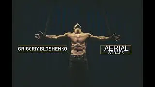Grigoriy Bloshenko - Aerial Straps