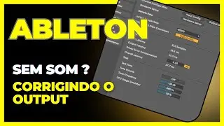 ABLETON Live | SEM SOM - Como CORRIGIR (a causa mais comum)