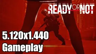 Ready Or Not Ultrawide Gameplay [5120x1440] [32:9]