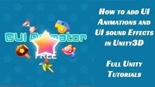 How to Add perfect Animation and sound Effect  to UI in game in Unity3D