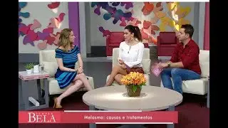 Manchas no Rosto - Melasma - Dra. Cinthia Orasmo No Sempre Bela na TV Gazeta