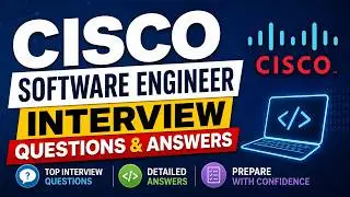 Cisco Software Engineer Interview Questions & Answers