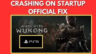 Fix: Black Myth Wukong Crashing on Startup PS5 (Turkish Language)