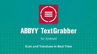 ABBYY TextGrabber Android with Real-Time Translation