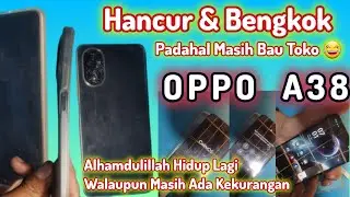 OPPO A38 Disassembly & installation 🔥