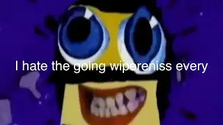 I hate the going wipereness every