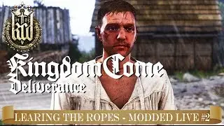 Learning the Ropes – Kingdom Come: Deliverance Modded Mon-Wed-Fri 19:00 CET – English 1080p 60fps