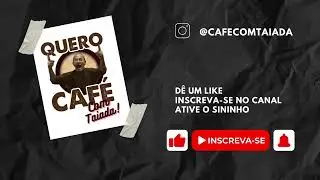 Terceira Temporada do Café com Taiada