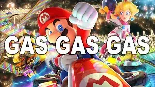 GAS GAS GAS - Mario Kart 8 deluxe