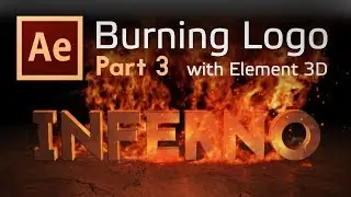 Burning Logo with After Effects and Element 3D - Part 3