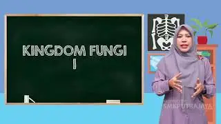 Kingdom Fungi 1 - Biologi Kelas X