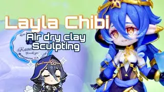 Fanart Nendoroid #1 – Layla (Genshin Impact) | Clay Sculpting | Clay tutorial | Anime Figure
