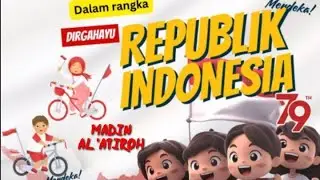 KEMERIAHAN DIRGAHAYU RI YANG KE 79 MADIN AL 'ATIROH KEBOGORAN KAMULYAN