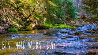 BEST and WORST DAY!?!