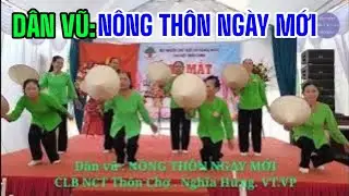 Dân Vũ ; Nông Thôn Ngày Mới _ CLB Thôn Chợ , Nghĩa Hưng, VT, VP #danvu #dance