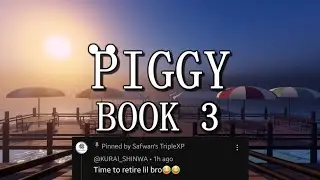 Piggy Book 3 (April fool's but wait it's Eid)
