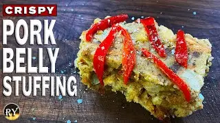 How To Make CRISPY PORK BELLY Stuffing From Start To Finish