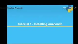 Installing Anaconda Tutorial 1