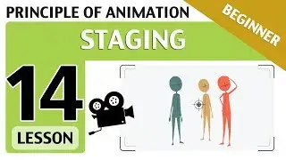 Lesson14📗- STAGING (Animation Principles)