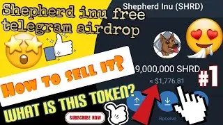 shepherd inu free telegram airdrop / how to sell it? /what is this token?