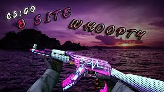 CS:GO | WHOOPTY EDIT B SITE  - A little bit skill frags :)