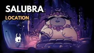 Hollow Knight - Salubra [Location]