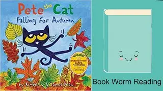 📚📖📚Kid's Read A-Loud! Pete the Cat🐱Falling for Autumn🍁 by James Dean and Kimberly Dean - Leo