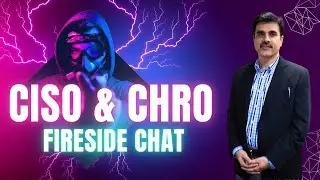 CISO and CHRO -Cyber Security Perspective  | Mehzad Sahar