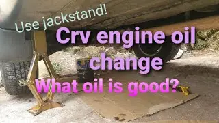 Change oil crv & recommended engine oil for gen 1 & fuel consumptiion mileage & review
