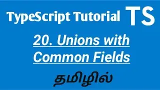 Typescript unions with common fields in Tamil